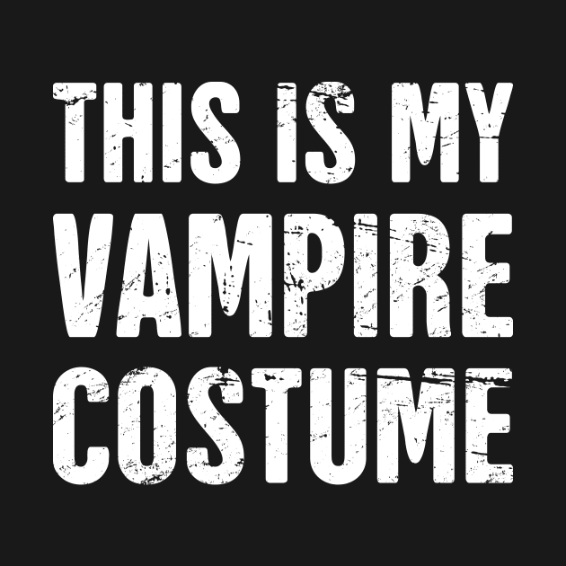 This Is My Vampire Costume | Halloween Costume Party by MeatMan