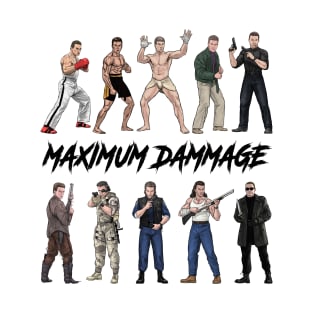 Maximum Dammage T-Shirt