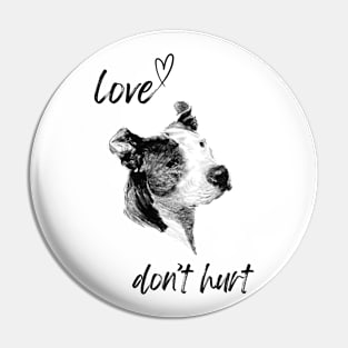 Love Don't Durt Dogs Animals Lovers Pet Parents Pin