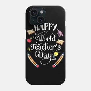 Happy Teacher's Day To Me You Teachers Students Principals Phone Case