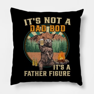 It's Not A Dad Bod It's Father Figure Funny Bear Beer Lovers Pillow