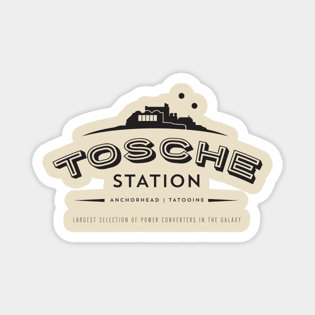 Tosche Station Magnet by MindsparkCreative