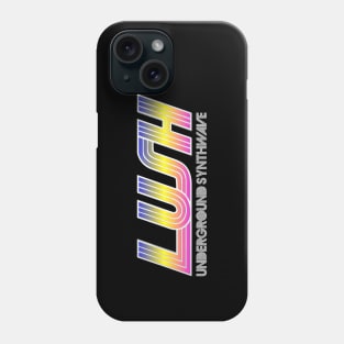 Lush FM - Underground Synthwave Phone Case