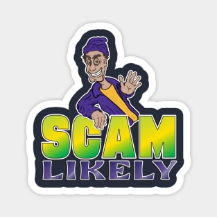 Scam Likely Magnet