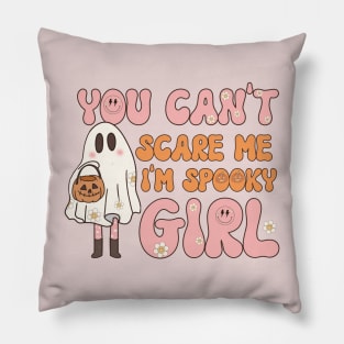 Funny Halloween Groovy Design You Can't Scare Me im Spooky Girl Gift idea Pillow