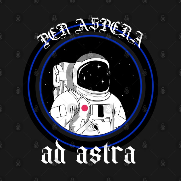 Per Aspera Ad Astra by Storeology