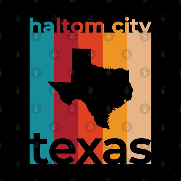 Haltom City Texas Retro by easytees