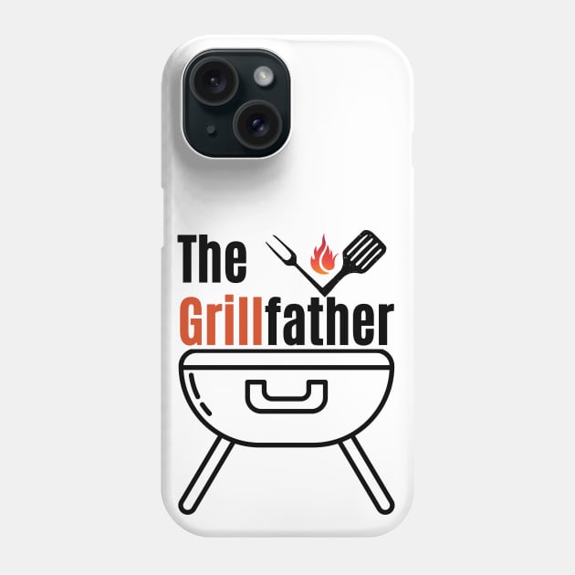 The Grillfather, Funny Grilling Chef Dad Father's Day Phone Case by Motistry