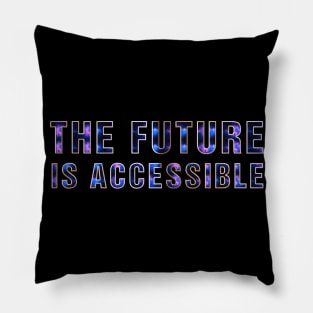 The Future Is Accessible Pillow