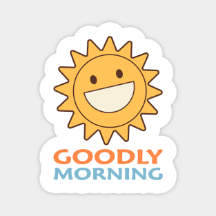 Goodly morning Magnet
