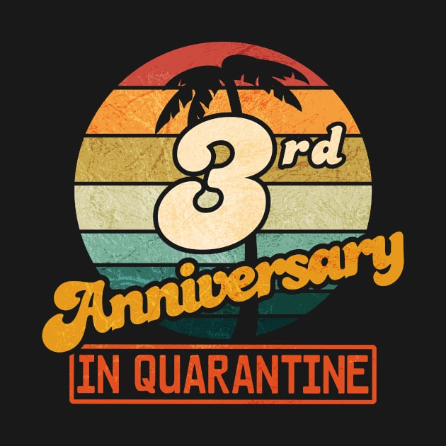 3rd Anniversary  in Quarantine by Jennifer