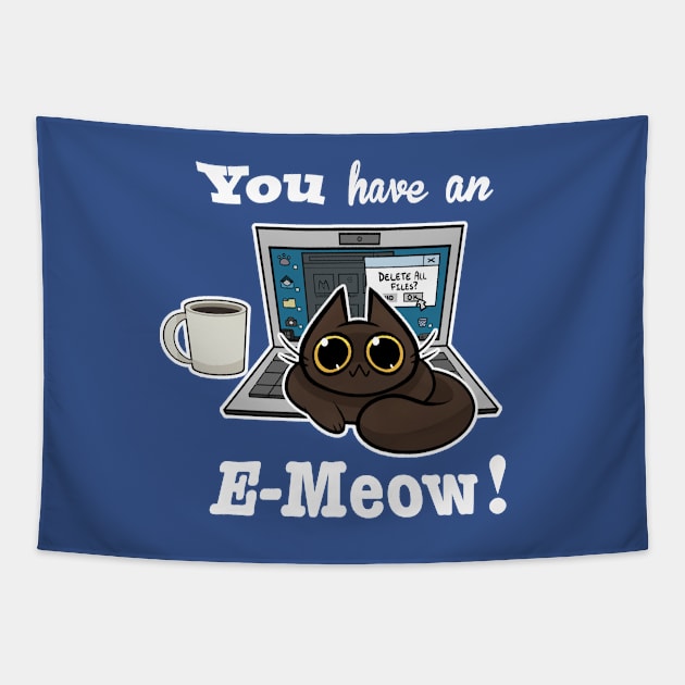 Cat T-Shirt - You have an E-Meow! - Brown Cat Tapestry by truhland84