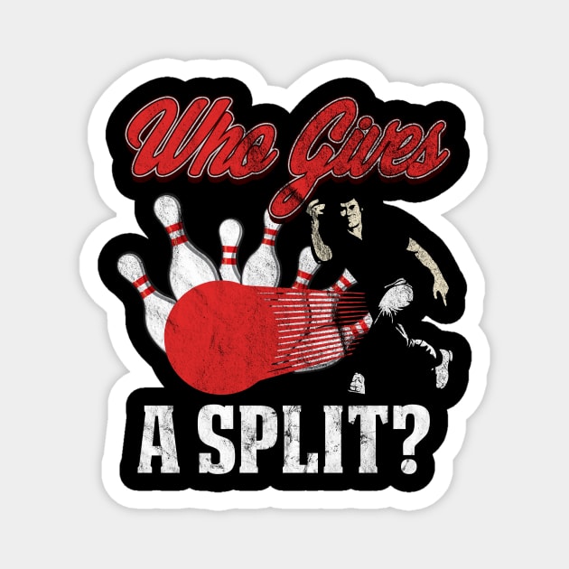 Retro Bowling Bowlers - Who Gives a Split? Magnet by merchmafia