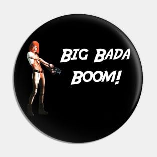 Big Bada Boom! Pin