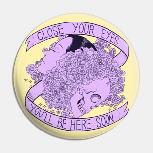 Close Your Eyes Pin