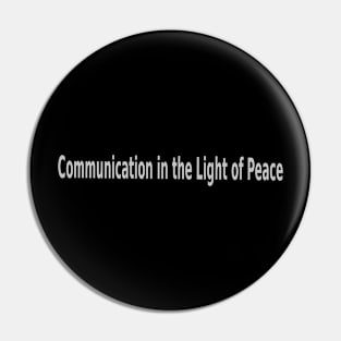 Communication in Peace Pin