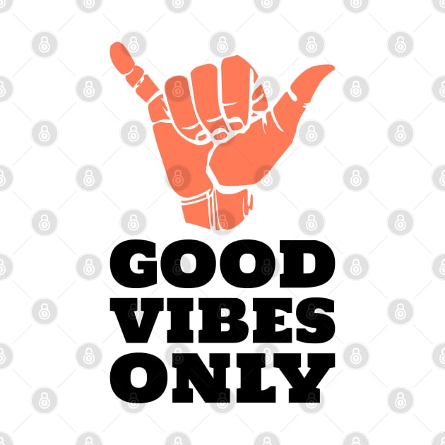 Good Vibes ONLY ! by ForEngineer