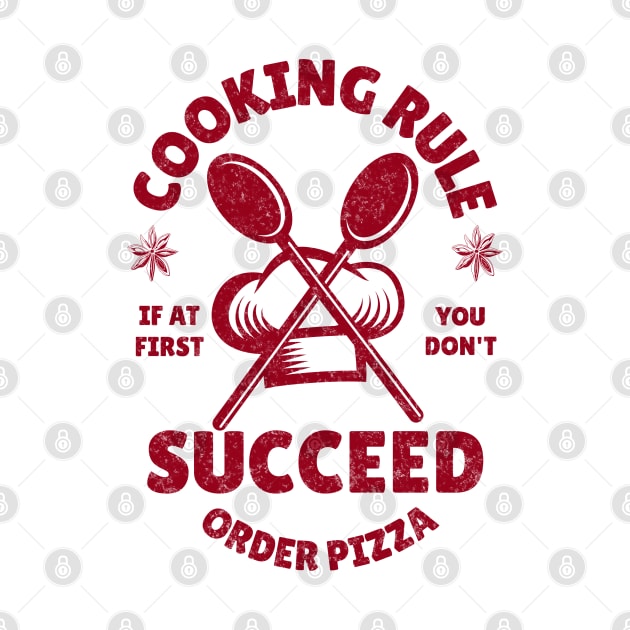 Cooking Rule If At First You Don't Succeed Order Pizza Cooking Lover Gift by Odetee