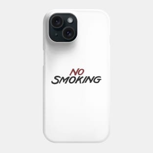 NO SMOKING Phone Case