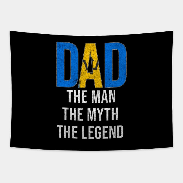 Barbadian Dad The Man The Myth The Legend - Gift for Barbadian Dad With Roots From Barbadian Tapestry by Country Flags