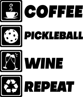 'Coffee Pickleball Wine Repeat' Funny Pickleball Gift Magnet