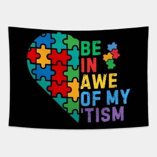 BE IN AWE OF MY 'TISM HEART Tapestry