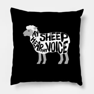 My sheep hear my voice, from John 10:27 Pillow