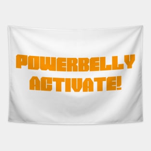 Powerbelly Activate! (choose your color) Tapestry