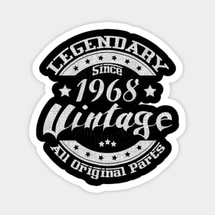 Legendary Since 1968. Vintage All Original Parts Magnet