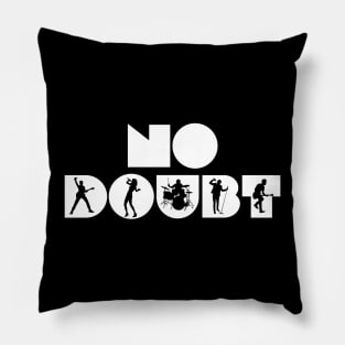 No Doubt Pillow