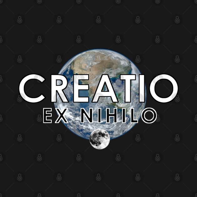 Creationist Latin Quote-Creatio Nihilo. by The Witness