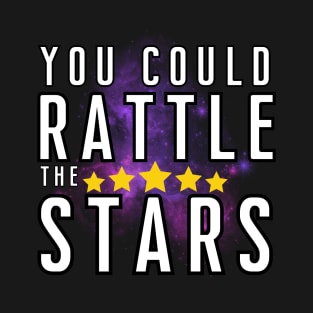 Rattle the Stars [B] T-Shirt