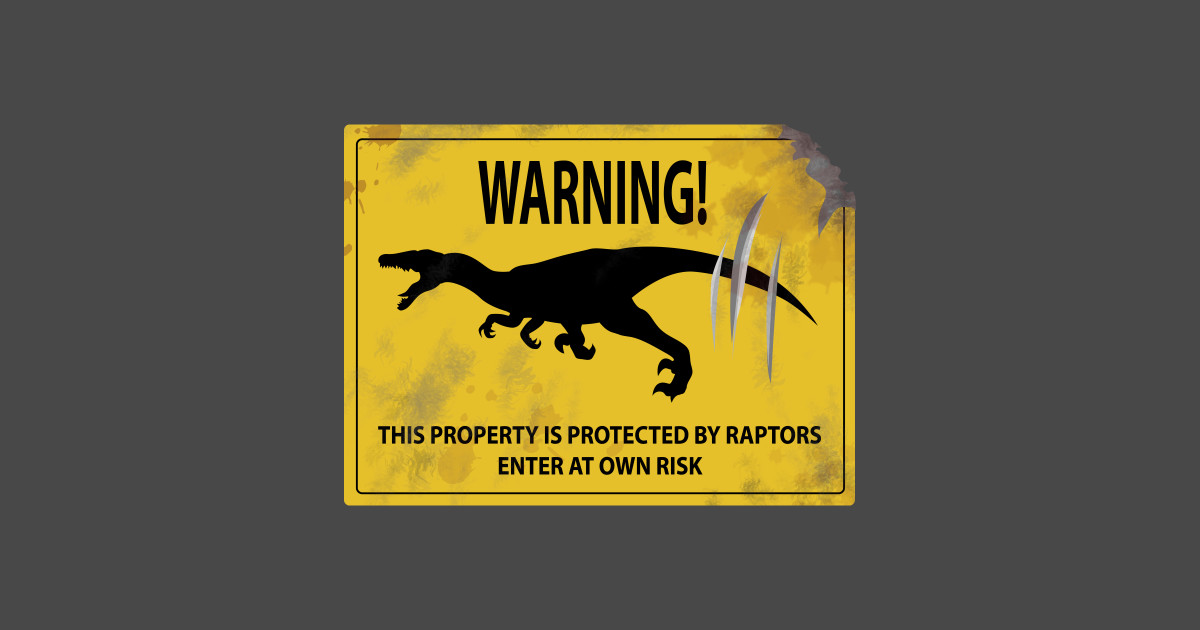 Raptor For Sale >> Beware of Velociraptor Sign - Dinosaurs - Sticker | TeePublic Raptor For Sale >> Beware of Velociraptor Sign - Dinosaurs - Sticker | TeePublic