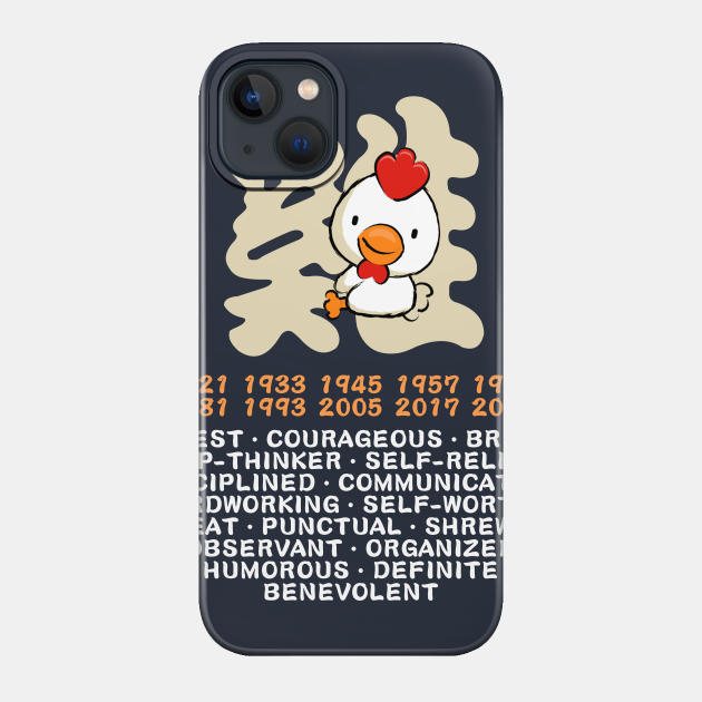 CUTE ROOSTER CHINESE ZODIAC ANIMAL PERSONALITY TRAIT - Year Of The Rooster - Phone Case