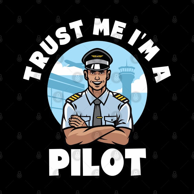 Trust Me I'm a Pilot. Cartoon Pilot. by VFR Zone