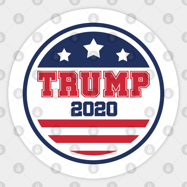 Trump 2020 Elections Trump Sticker Teepublic