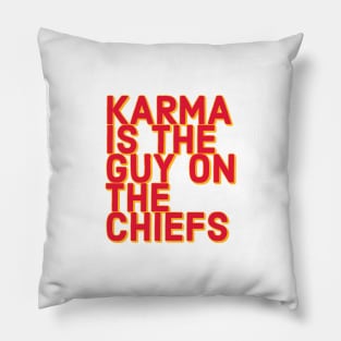 Karma is the guy on the chiefs Pillow