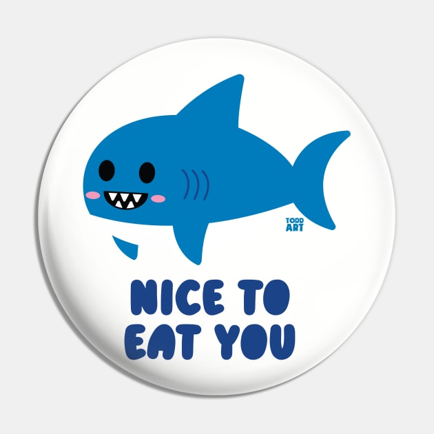 NICE TO EAT YOU Pin by toddgoldmanart