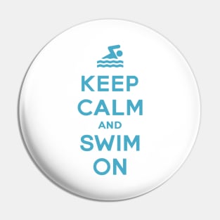 Keep Calm and Swim On Pin