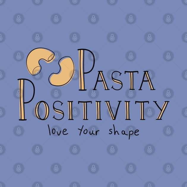 Pasta Positivity - Macaroni by Abbilaura