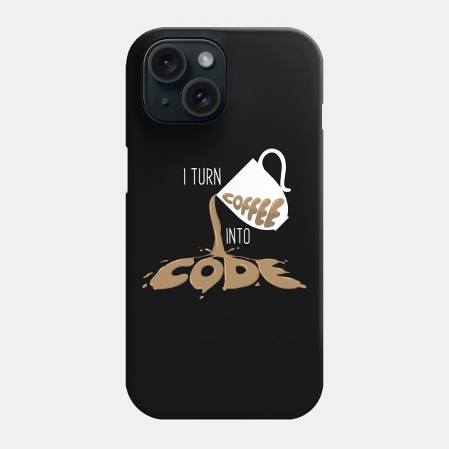 I turn coffee into Code Phone Case by Enzai