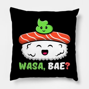 Wasa, Bae | Sushi Wasabi Pun Pillow