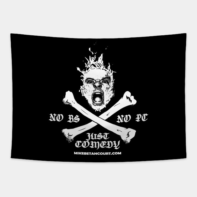 No BS NO PC Tapestry by Mike B Comedy 