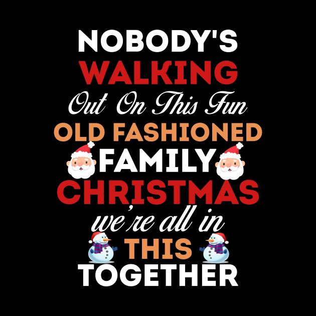 nobody's walking out on this fun shirt