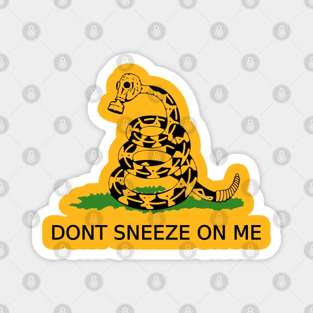 Don't sneeze on me Magnet by bumblethebee