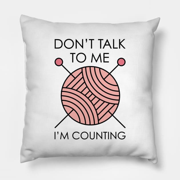 Don’t Talk To Me I’m Counting Pillow by LuckyFoxDesigns