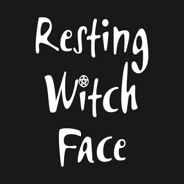 Resting Witch Face Wiccan Pagan Cheeky Witch® by Cheeky Witch