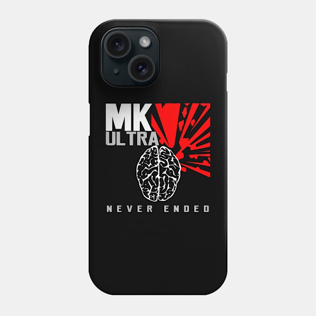 MKUltra Never Ended [clean] Phone Case by soillodge