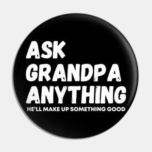 ask grandpa anything Pin