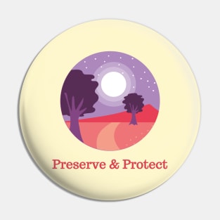 Nature Lovers Design, Preserve & Protect T-Shirt Vintage National Park Pin